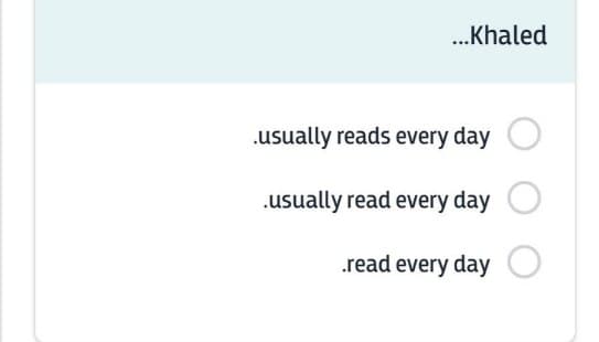 khaled usually reads every day usually read every day read every day